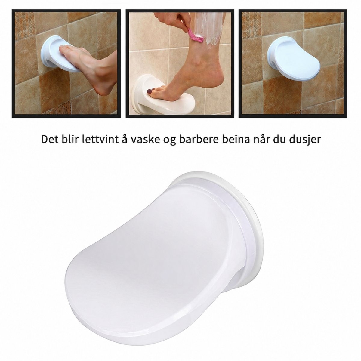 Sklisikker fotstøtte til dusjen